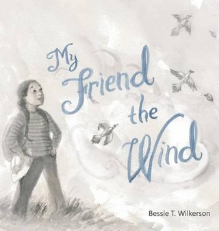 My Friend the Wind