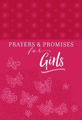 Prayers & Promises for Girls -  Broadstreet Publishing