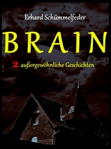 BRAIN - Erhard Sch&uuml;mmelfeder