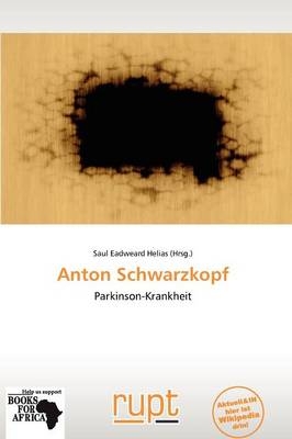 Anton Schwarzkopf