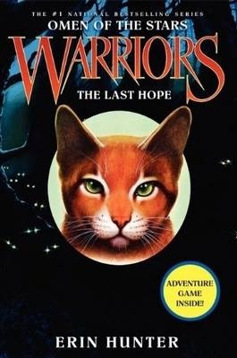 Warriors: Omen of the Stars #6: The Last Hope - Erin Hunter