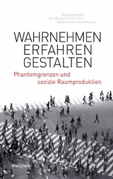 Wahrnehmen - Erfahren - Gestalten - 