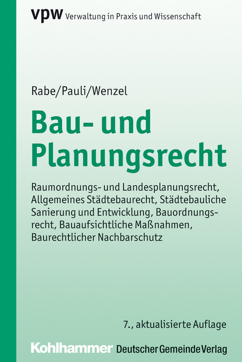 Bau- und Planungsrecht - Klaus Rabe, Felix Pauli, Gerhard Wenzel