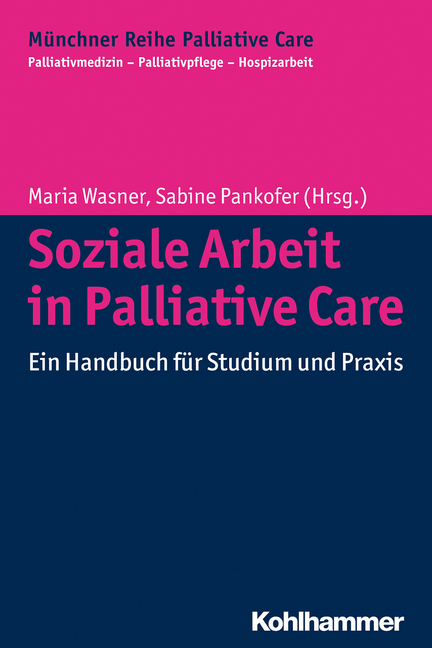 Soziale Arbeit in Palliative Care - 
