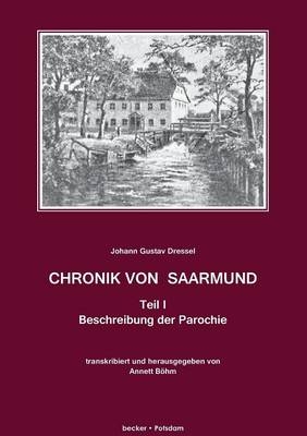 Chronik von Saarmund. - Johann Gustav Dressel