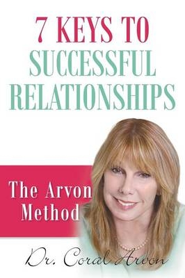 7 Keys to Successful Relationships