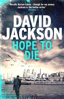 Hope to Die - David Jackson