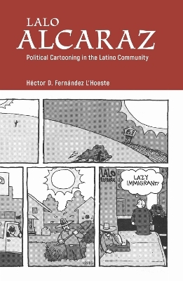 Lalo Alcaraz - Hector D. Fernandez L'Hoeste