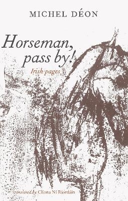 Horseman, Pass By! - Michel D&eacute;on
