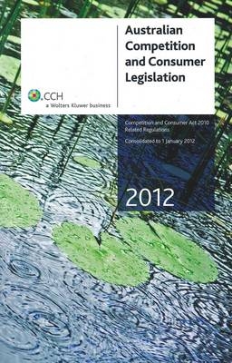 Australian Competition and Consumer Legislation 2012