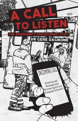 A Call to Listen - The Emergency Department Visit