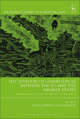 The Division of Competences between the EU and the Member States - 