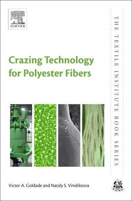 Crazing Technology for Polyester Fibers - Victor Goldade, Nataly Vinidiktova