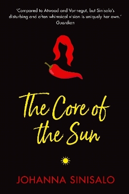 The Core of the Sun - Johanna Sinisalo