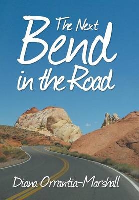 The Next Bend in the Road
