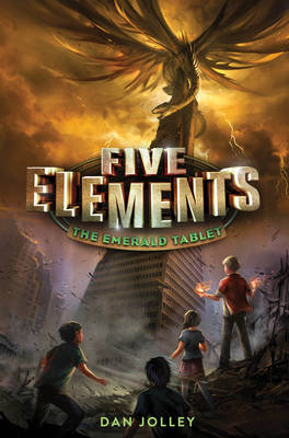 Five Elements #1: The Emerald Tablet - Dan Jolley