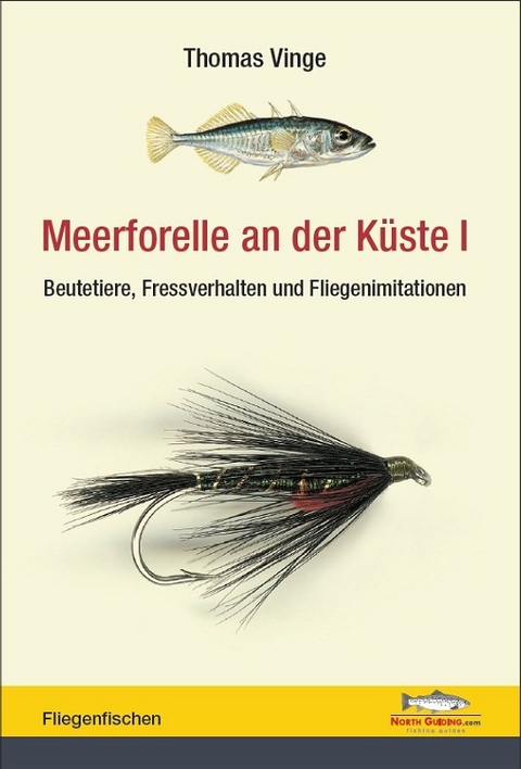 Meerforelle an der K&uuml;ste - Band I - Thomas Vinge