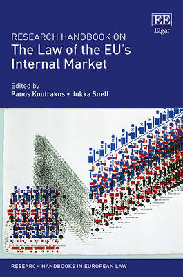 Research Handbook on the Law of the EU&rsquo;s Internal Market - 