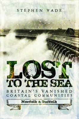 Lost to the Sea - Stephen Wade