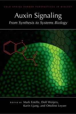 Auxin Signaling: From Synthesis to System Biology - 
