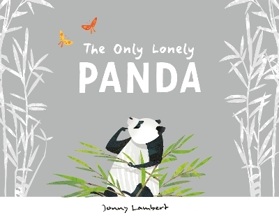 The Only Lonely Panda - Jonny Lambert