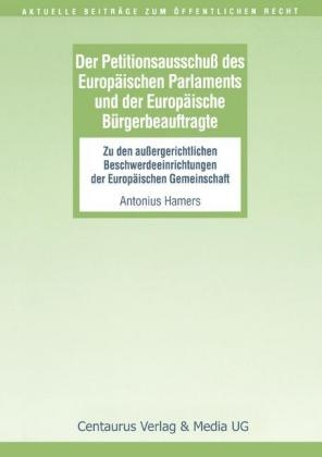 Der Petitionsausschuss des Europäischen Parlament und der Europäische Bürgerbeauftragte
