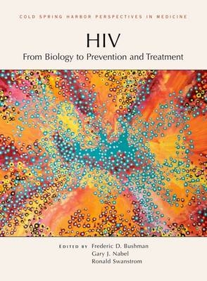 Hiv: From Biology to Prevention and Treatment - 