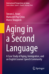 Aging in a Second Language - Steven L. Arxer, Maria del Puy Ciriza, Marco Shappeck