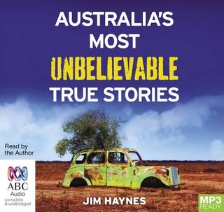 Australia's Most Unbelievable True Stories