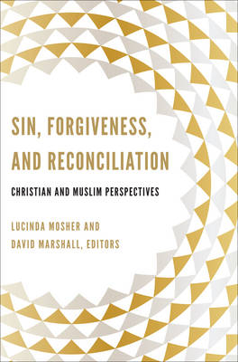 Sin, Forgiveness, and Reconciliation - 