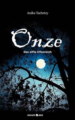 Onze - Anika Tachetzy