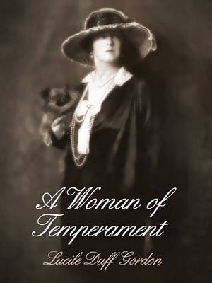 A Woman of Temperament - Lucile Duff Gordon, Camilla Blois