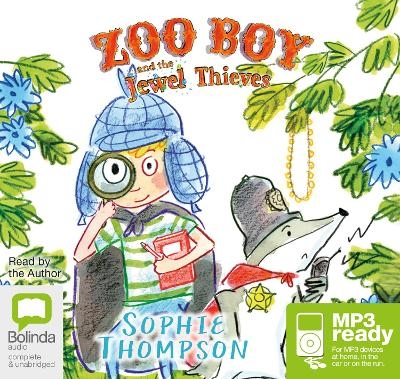 Zoo Boy and the Jewel Thieves - Sophie Thompson