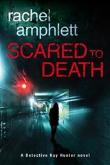 Scared to Death -  Rachel Amphlett