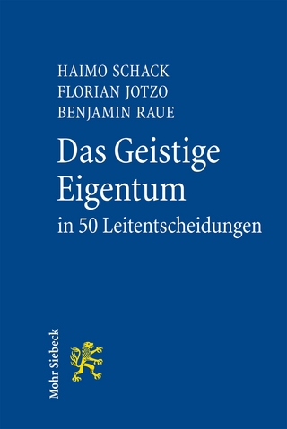 Das Geistige Eigentum in 50 Leitentscheidungen