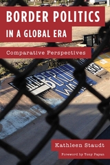 Border Politics in a Global Era -  Kathleen Staudt