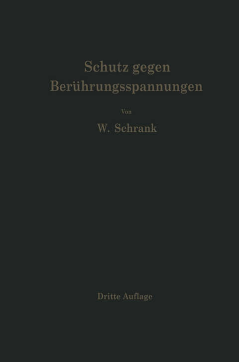 Schutz gegen Ber&uuml;hrungsspannungen - Wilhelm Schrank