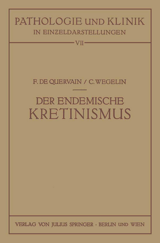 Der Endemische Kretinismus
