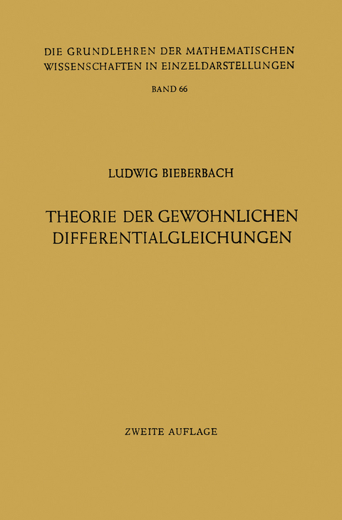 Theorie der Gew&ouml;hnlichen Differentialgleichungen - Ludwig Bieberbach
