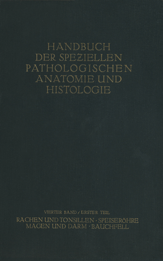 Rachen und Tonsillen; Speiseröhre; Magen und Darm; Bauchfell