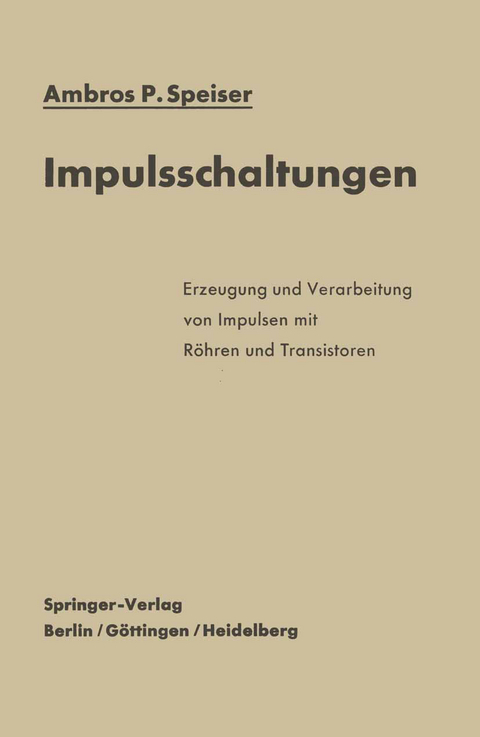 Impulsschaltungen - Ambros P. Speiser