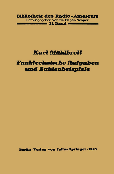 Funktechnische Aufgaben und Zahlenbeispiele - Karl M&uuml;hlbrett