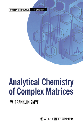 Analytical Chemistry of Complex Matrices