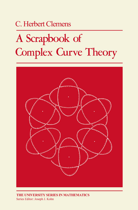 A Scrapbook of Complex Curve Theory - C. Herbert Clemens