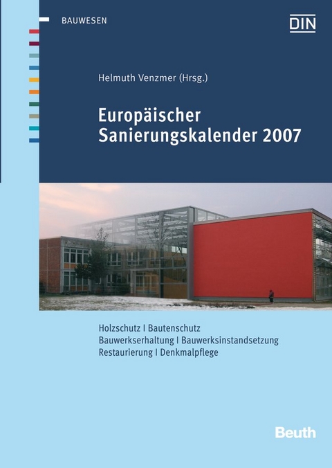 Europ&auml;ischer Sanierungskalender 2007 - 