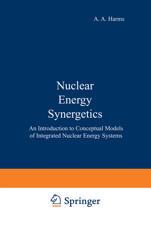 Nuclear Energy Synergetics - A. A. Harms, M. Heindler
