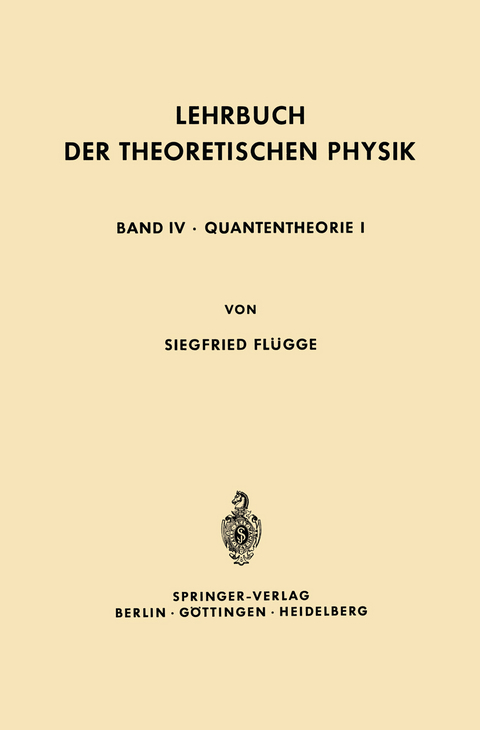 Lehrbuch der Theoretischen Physik - Siegfried Fl&uuml;gge