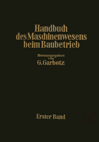 Handbuch des Maschinenwesens beim Baubetrieb