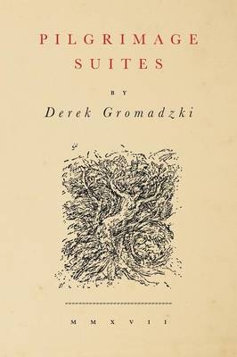 Pilgrimage Suites - Derek Gromadzki