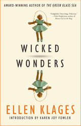 Wicked Wonders -  Ellen Klages